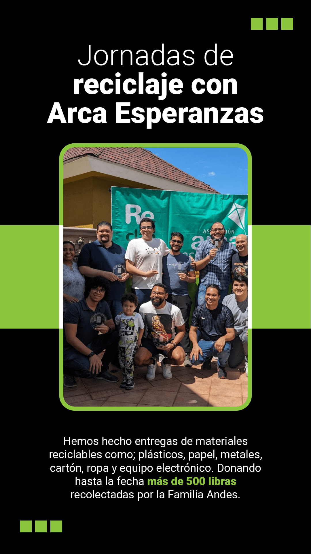 Historia de Instagram de la iniciativa EcoSteps mostrando al equipo de Andes Development sonriendo y celebrando la donación de más de 500 libras de materiales durante una jornada de reciclaje corporativo con Arca Esperanzas.