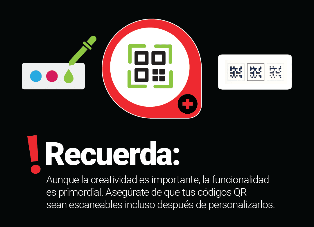 Infografía sobre diseño de códigos QR mostrando un selector de colores y un QR personalizado con bordes rojos y verdes. Incluye la advertencia de 'Recuerda: Aunque la creatividad es importante, la funcionalidad es primordial' para asegurar que sean escaneables incluso después de personalizarlos.
